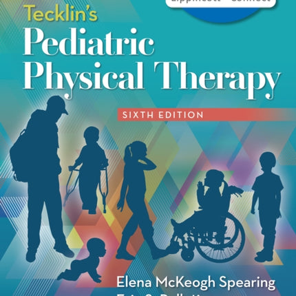 Tecklin's Pediatric Physical Therapy