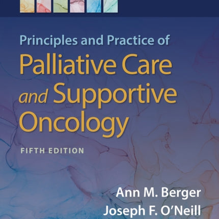 Principles and Practice of Palliative Care and Support Oncology