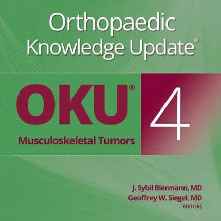 Orthopaedic Knowledge Update®: Musculoskeletal Tumors 4: Print + Ebook