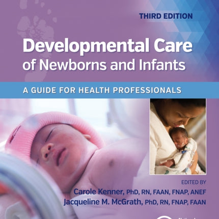 Developmental Care of Newborns & Infants