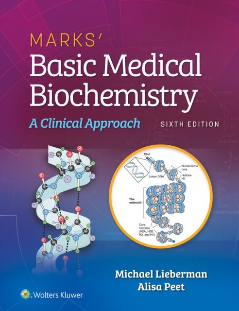 Marks' Basic Medical Biochemistry: A Clinical Approach