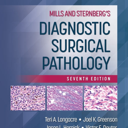 Mills and Sternberg's Diagnostic Surgical Pathology