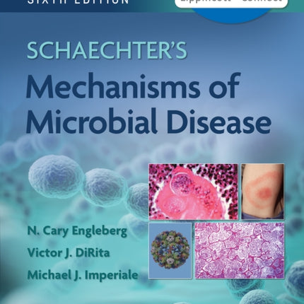 Schaechter's Mechanisms of Microbial Disease