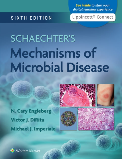 Schaechter's Mechanisms of Microbial Disease