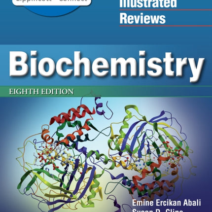 Lippincott Illustrated Reviews: Biochemistry