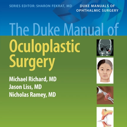 The Duke Manual of Oculoplastic Surgery