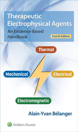 Therapeutic Electrophysical Agents: An Evidence-Based Handbook