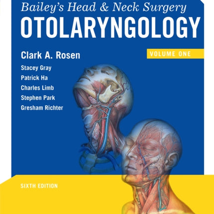 Bailey's Head and Neck Surgery: Otolaryngology