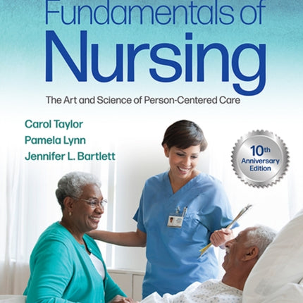 Fundamentals of Nursing: The Art and Science of Person-Centered Care