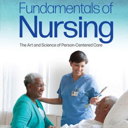 Skill Checklists for Fundamentals of Nursing: The Art and Science of Person-Centered Care