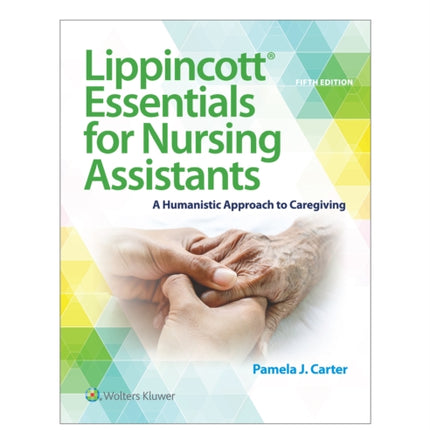 Lippincott Essentials for Nursing Assistants