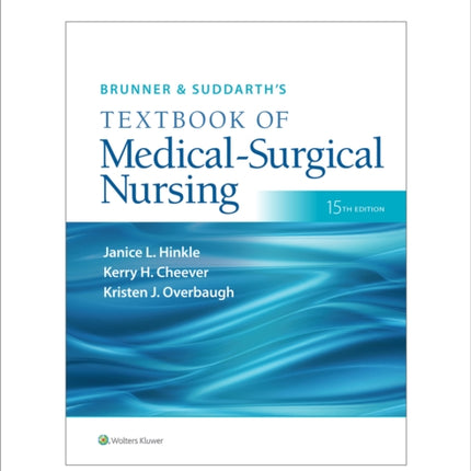 Brunner & Suddarth's Textbook of Medical-Surgical Nursing