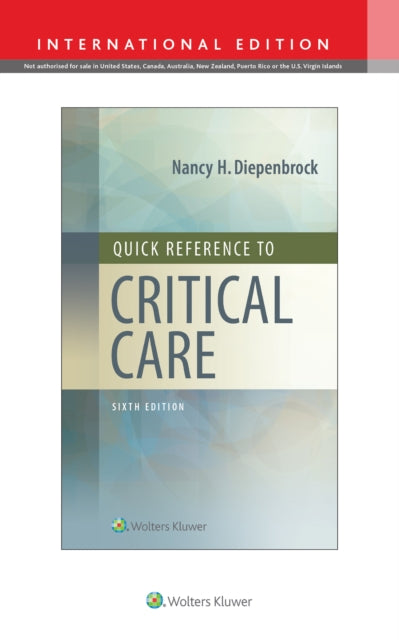 Quick Reference to Critical Care