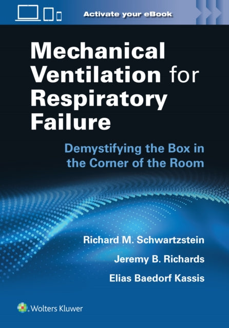 Mechanical Ventilation for Respiratory Failure: Demystifying the Box in the Corner of the Room