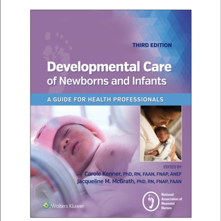 Developmental Care of Newborns & Infants