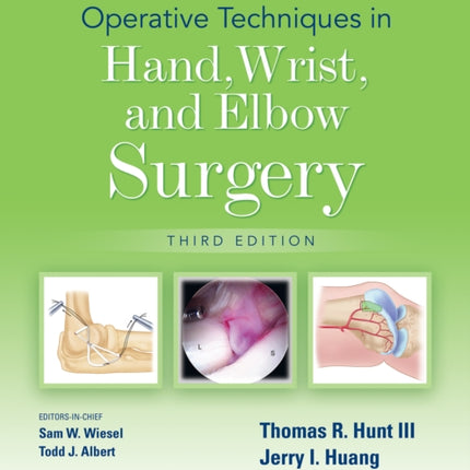 Operative Techniques in Hand, Wrist, and Elbow Surgery