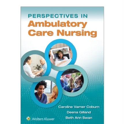 Perspectives in Ambulatory Care Nursing