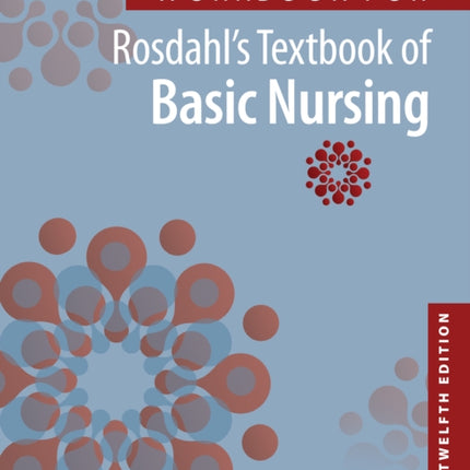 Workbook for Rosdahl's Textbook of Basic Nursing