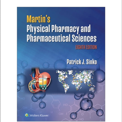 Martin's Physical Pharmacy and Pharmaceutical Sciences