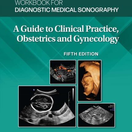 Workbook for Diagnostic Medical Sonography: Obstetrics and Gynecology