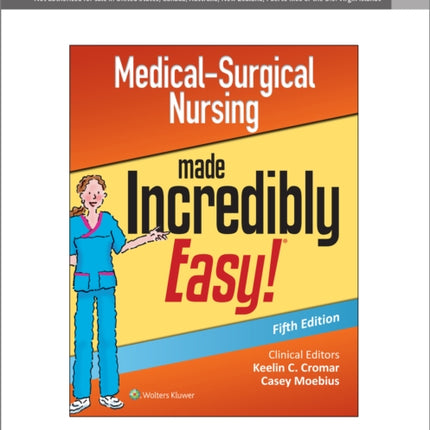 Medical-Surgical Nursing Made Incredibly Easy