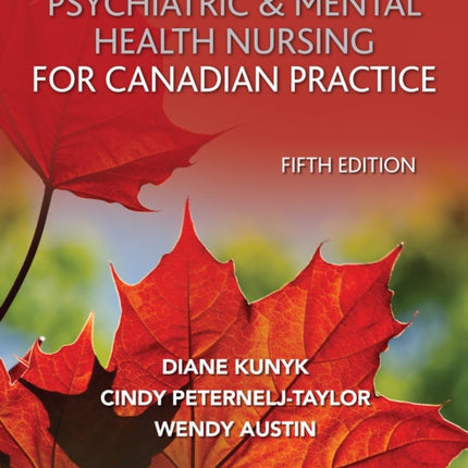 Psychiatric  Mental Health Nursing for Canadian Practice