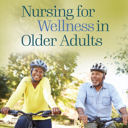 Nursing for Wellness in Older Adults