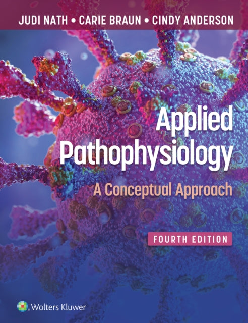 Applied Pathophysiology: A Conceptual Approach