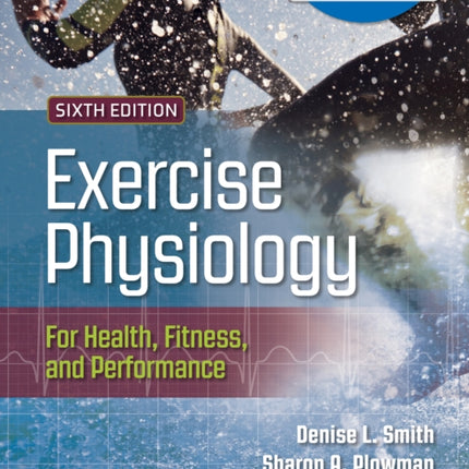 Exercise Physiology for Health, Fitness, and Performance