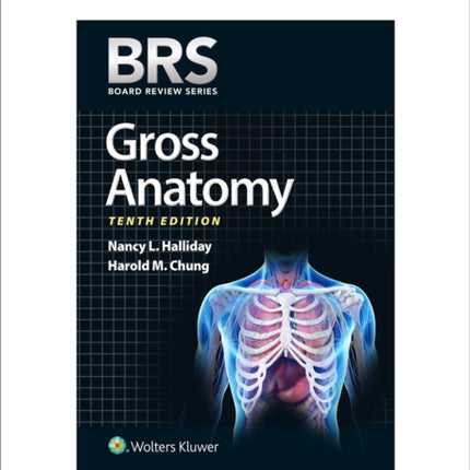 BRS Gross Anatomy