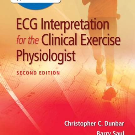 ECG Interpretation for the Clinical Exercise Physiologist