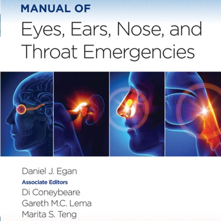 Manual of Eye, Ear, Nose, and Throat Emergencies