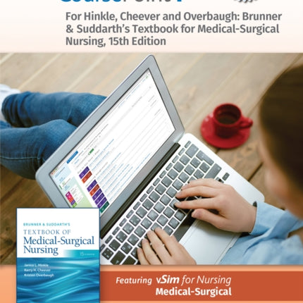 Lippincott CoursePoint+ Enhanced for Brunner & Suddarth's Textbook of Medical-Surgical Nursing