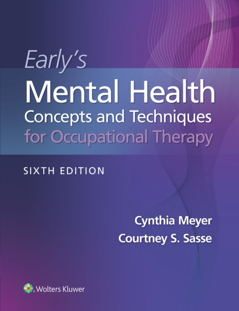 Early39s Mental Health Concepts and Techniques in Occupational Therapy