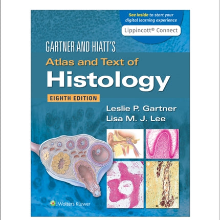 Gartner & Hiatt's Atlas and Text of Histology