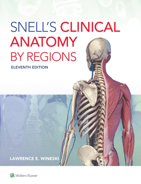 Snells Clinical Anatomy by Regions