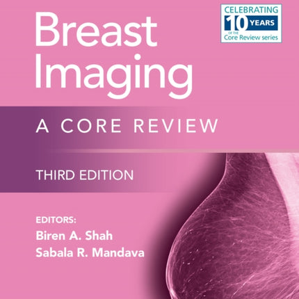 Breast Imaging: A Core Review