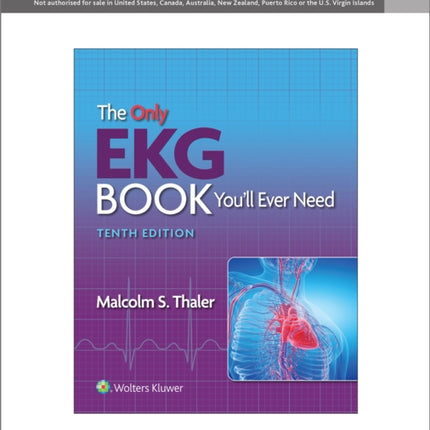 The Only EKG Book You'll Ever Need