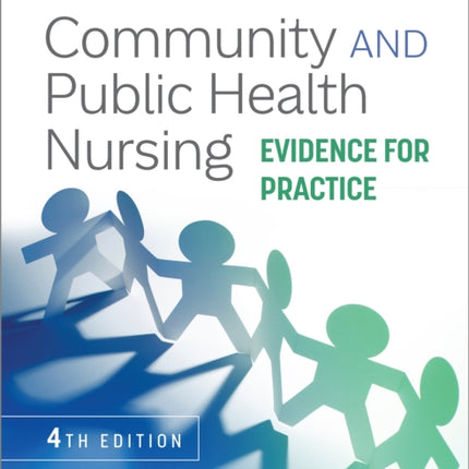 Community and Public Health Nursing: Evidence for Practice