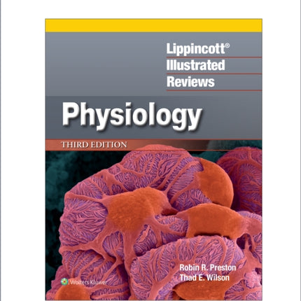 Lippincott® Illustrated Reviews: Physiology