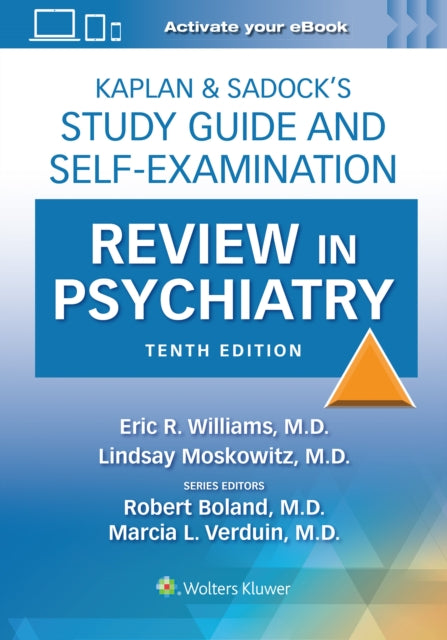 Kaplan & Sadock’s Study Guide and Self-Examination Review in Psychiatry