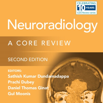 Neuroradiology: A Core Review