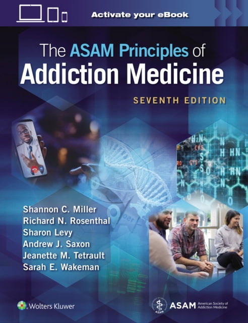 The ASAM Principles of Addiction Medicine Print  eBook with Multimedia