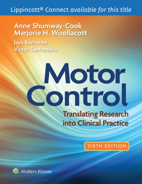 Motor Control: Translating Research into Clinical Practice