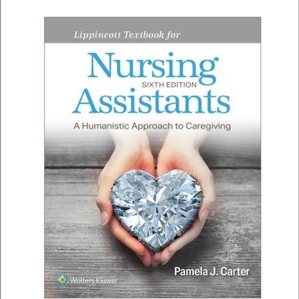 Lippincott Textbook for Nursing Assistants