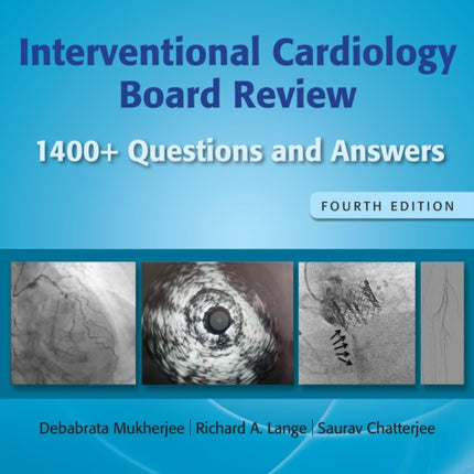 Interventional Cardiology Board Review