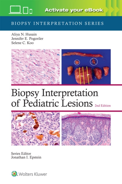 Biopsy Interpretation of Pediatric Lesions Print  eBook with Multimedia