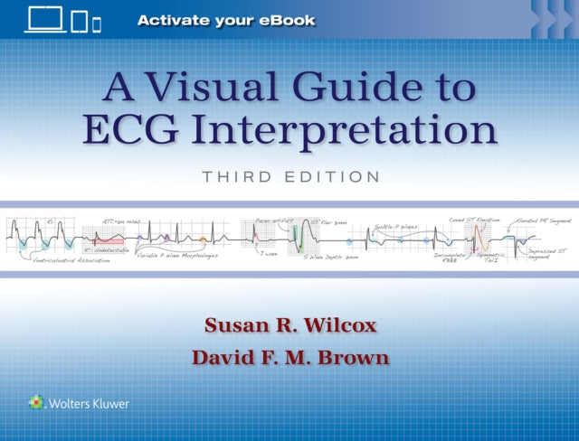 A Visual Guide to ECG Interpretation Print  eBook with Multimedia