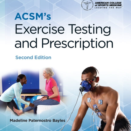 ACSM39s Exercise Testing and Prescription 2e Lippincott Connect Print Book and Digital Access Card Package