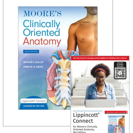 Moore39s Clinically Oriented Anatomy 9e Lippincott Connect International Edition Print Book and Digital Access Card Package